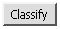 Classify Button